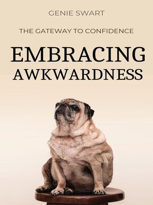cover image of Embracing Awkwardness